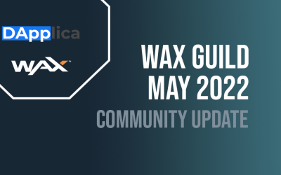Dapplica WAX Guild May 2022 Community Update